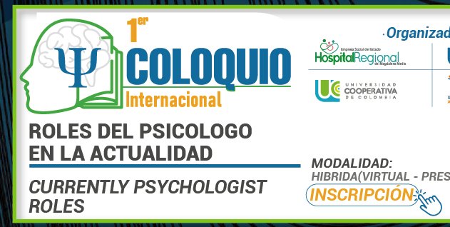 I Coloquio Internacional: Roles del Psicólogo en la Actualidad (Registro)